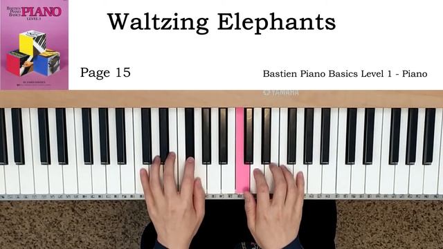 Waltzing Elephants (p.15) - Bastien Piano Basics Level 1 - Piano смотреть онлайн