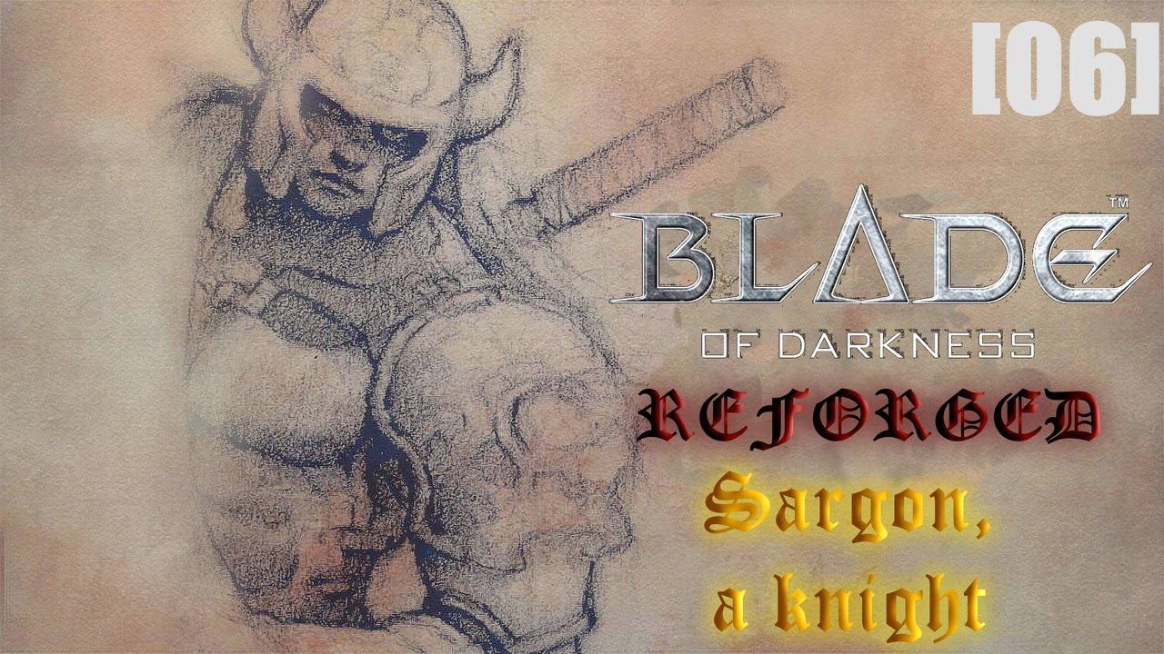 Прохождение Blade of Darkness. Reforged / рыцарь [06] Крепость Шалатувар