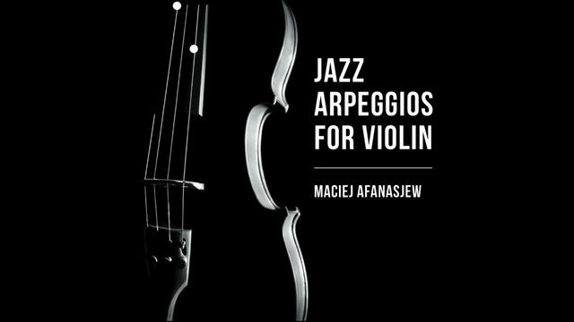 Pasaże jazzowe na skrzypce, nr 45 | Jazz arpeggios for violin, backing track nr 45 смотреть онлайн