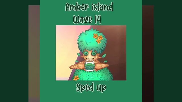 My Singing Monsters Amber island - Wave 14 - [Sped up] смотреть онлайн