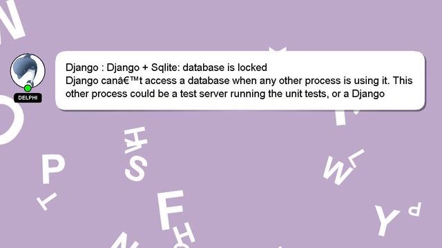 Django : Django + Sqlite: database is locked смотреть онлайн