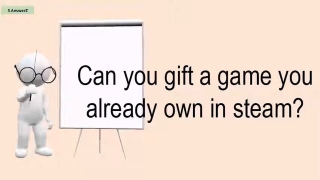 Can You Gift A Game You Already Own In Steam? смотреть онлайн