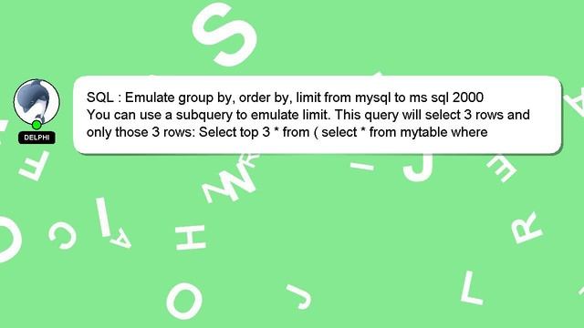 SQL : Emulate group by, order by, limit from mysql to ms sql 2000 смотреть онлайн