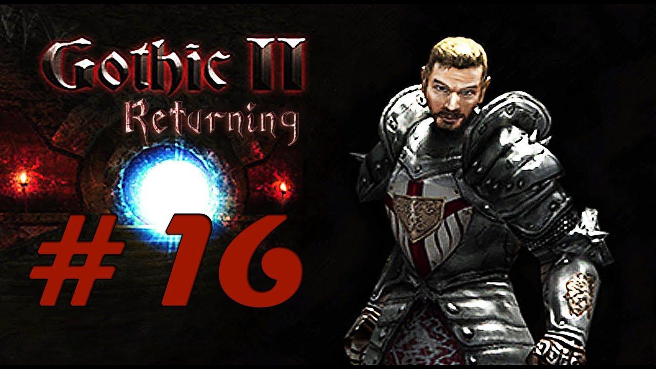 Gothic 2 Ret., Legend (0066) #16. 4й хран-ль,Old шахта, кладбище орков смотреть онлайн