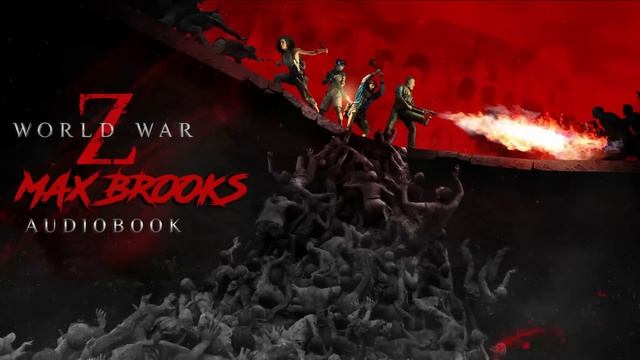 World War Z. Max Brooks. Audiobook. Part 1. смотреть онлайн