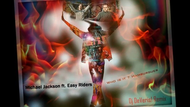 Michael Jackson ft.Easy Riders - Who Is It? Hamburguer (Dj DeVeris!Remix) смотреть онлайн