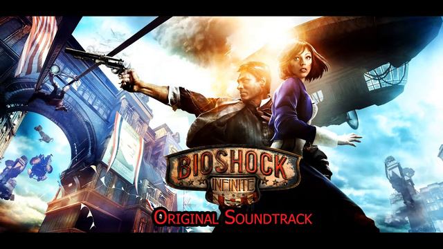 The Battle for Columbia II- Bioshock Infinite Original Soundtrack 11 смотреть онлайн