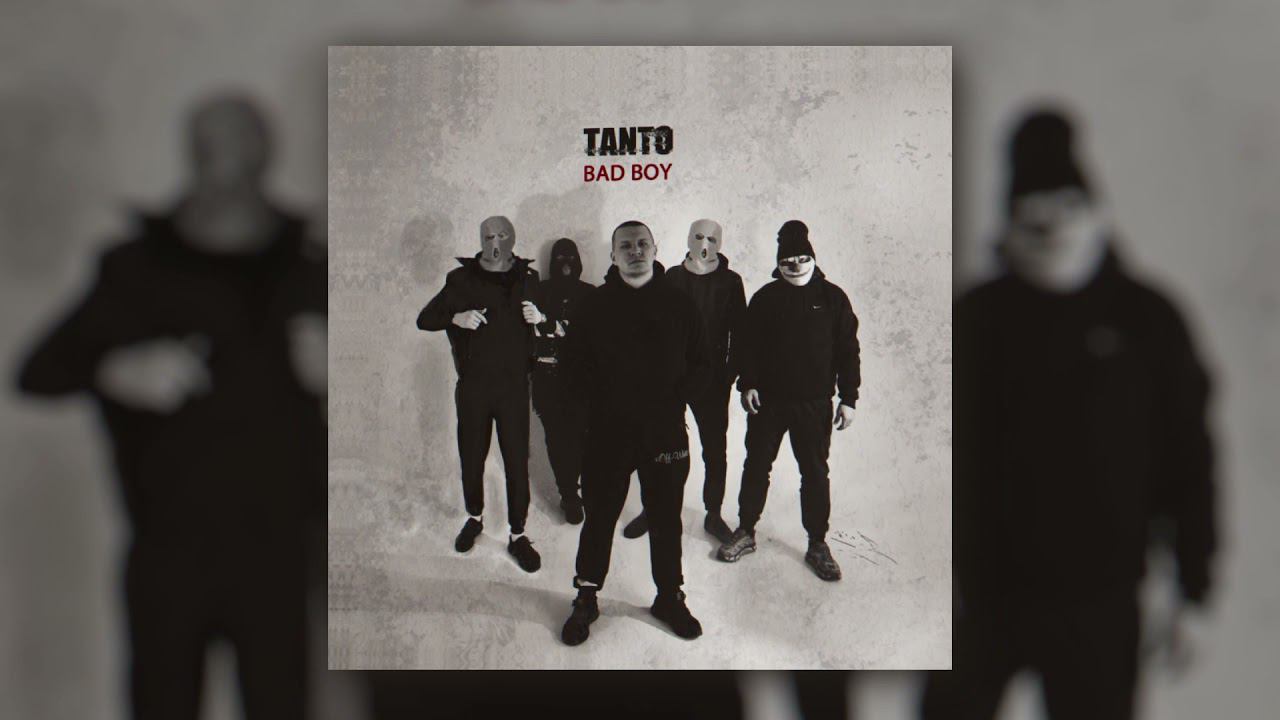 Tanto - Bad Boy (Official Audio) смотреть онлайн