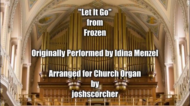 Let It Go Organ Arrangement смотреть онлайн