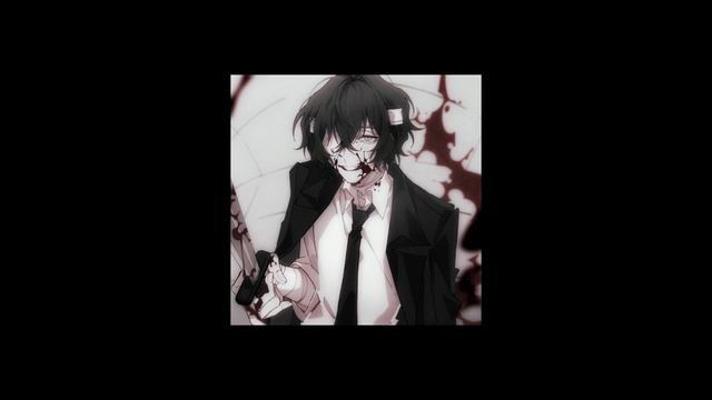 dazai osamu - suicide song (𝐬𝐥𝐨𝐰𝐞𝐝 + 𝐫𝐞𝐯𝐞𝐫𝐛) смотреть онлайн