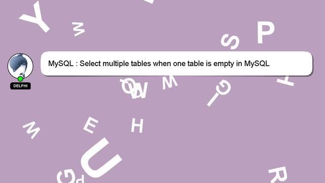 MySQL : Select multiple tables when one table is empty in MySQL смотреть онлайн