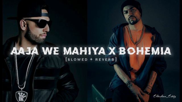 Aaja We Mahiya X Bohemia (Slowed + Reverb) Lofi Remix Mashup Song T series. Movies Clips Sad song @ смотреть онлайн