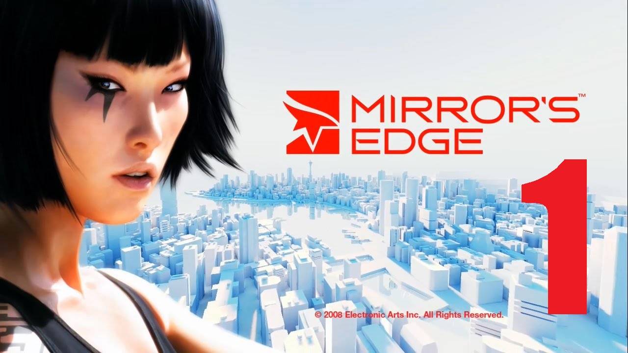 Прохождение игры Mirror’s Edge. Серия 1 (Начало) смотреть онлайн