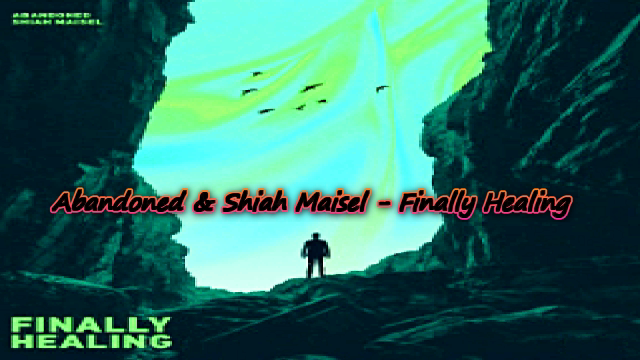???Фееричная музыка??? Abandoned & Shiah Maisel - Finally Healing???