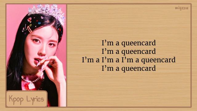 (G)I-DLE Queencard Easy Lyrics