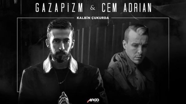 Gazapizm - Kalbim Çukurda ft. Cem Adrian