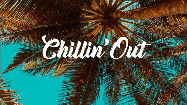 Chillin' Out Mix 2019 | Best Of Tropical, Deep & Progressive House Sessions смотреть онлайн