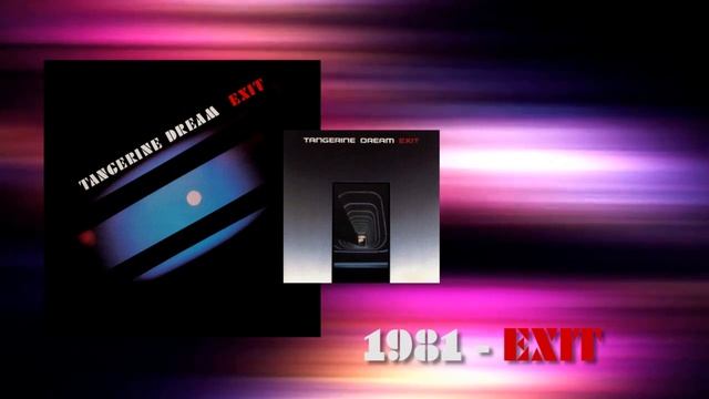 Tangerine dream "1981-Exit" смотреть онлайн