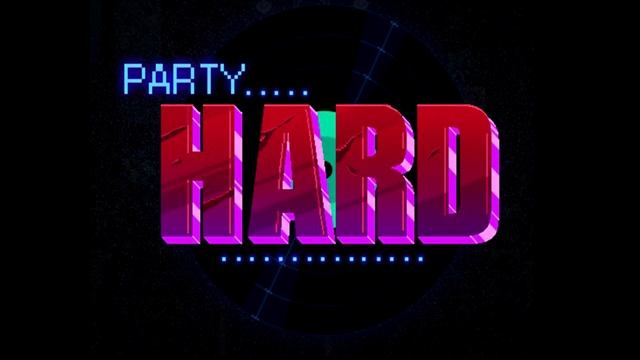 Party Hard Original Soundtrack