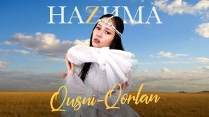 HAZИМА - Qusni-Qorlan (Казахская народная песня)