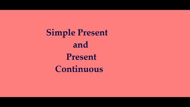 Audio Lesson 1 -Simple Present and Present continuous смотреть онлайн