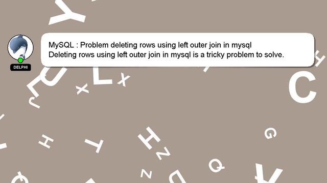 MySQL : Problem deleting rows using left outer join in mysql смотреть онлайн