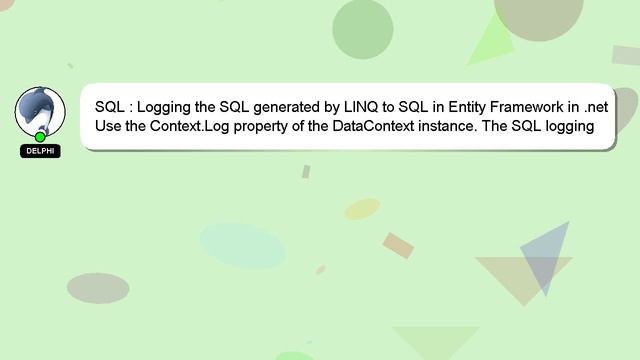 SQL : Logging the SQL generated by LINQ to SQL in Entity Framework in .net смотреть онлайн