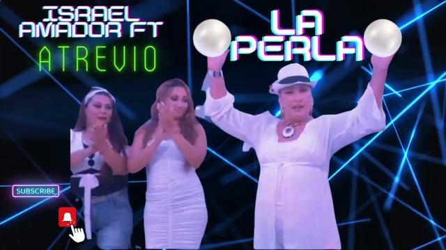 ISRAEL AMADOR FT LA PERLA ATREVIO? REMIX POR?DJ SON Y CLAVE?2022 TEMAZO? смотреть онлайн