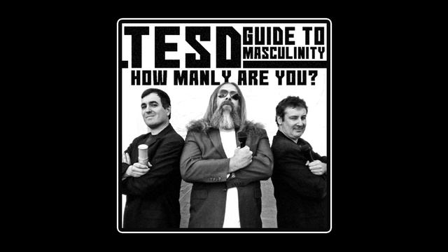 TESD's Guide To Masculinity смотреть онлайн