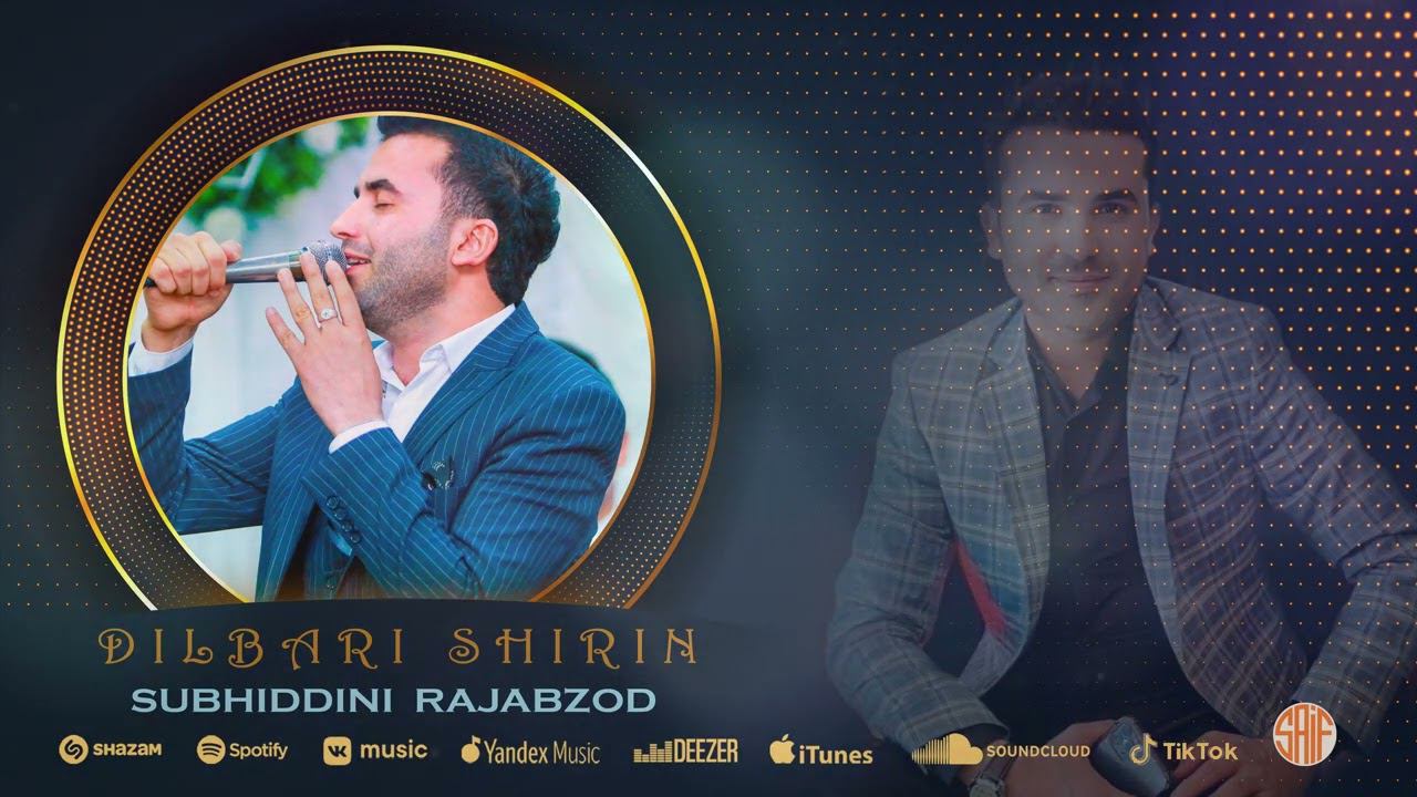 Subhiddini Rajabzod - Dilbari shirin | Субхиддини Рачабзод - Дилбари ширин 2022 (Official Music) смотреть онлайн