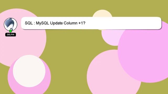 SQL : MySQL Update Column +1? смотреть онлайн