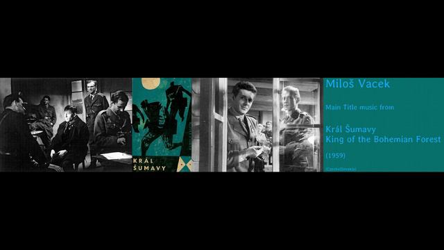 Miloš Vacek: Král Šumavy - King of the Bohemian Forest (1959) смотреть онлайн
