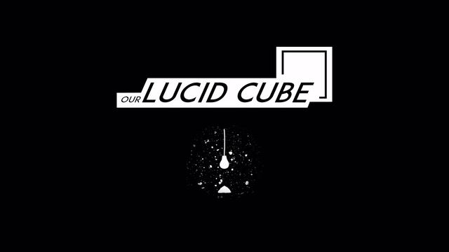 Our Lucid Cube (Audio Only) смотреть онлайн