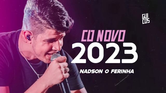 NADSON O FERINHA - OI BALDE - CD ATUALIZADO 2023 смотреть онлайн
