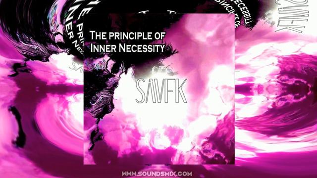 Savfk - The Principle Of Inner Necessity [Музыка без авторских прав] смотреть онлайн