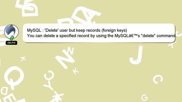 MySQL : 'Delete' user but keep records (foreign keys) смотреть онлайн