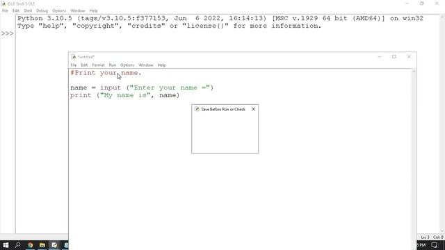 Creating print your name code in python idle 3.10 version. смотреть онлайн