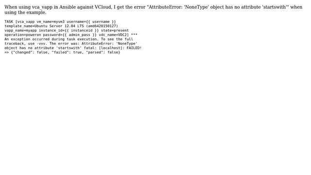 ansible vca_vapp AttributeError: 'NoneType' object has no attribute 'startswith' смотреть онлайн