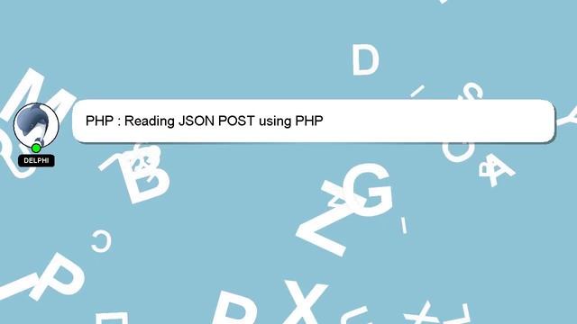 PHP : Reading JSON POST using PHP смотреть онлайн