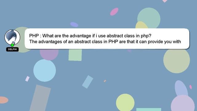 PHP : What are the advantage if i use abstract class in php? смотреть онлайн