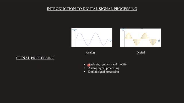 Introduction to Digital Signal Processing | DSP - Module 1 | Lecture 01 смотреть онлайн