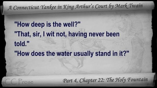 Chapter 22 - A Connecticut Yankee In King Arthur's Court By Mark Twain - The Holy Fountain