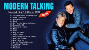 Best Of Modern Talking Playlist 2022 Modern Talking Greatest Hits Full Album 2022