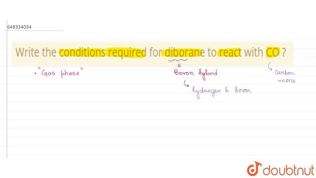 Write the conditions required for diborane to react with CO ? | 11 | ELEMENTS OF BORON FAMILY |... смотреть онлайн