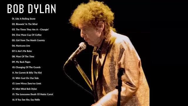 Best of Bob Dylan - Bob Dylan Greatest Hits Full Album смотреть онлайн