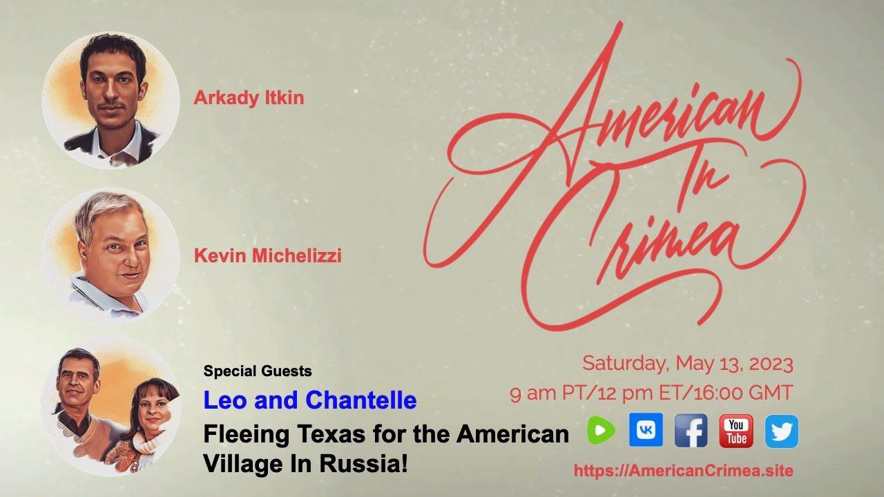 American In Crimea Interviews - Leo And Chantel Flee Texas For American Village In Russia