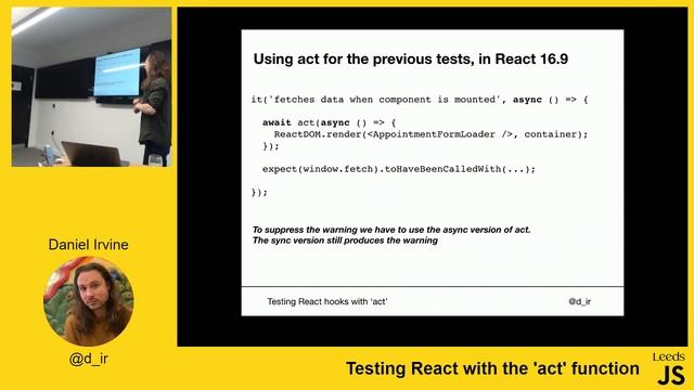 LeedsJS - Daniel Irvine (@d_ir) - Testing React with the 'act' function смотреть онлайн