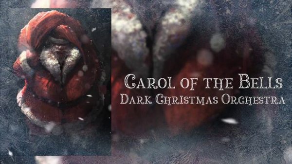 Carol of the Bells - Dark Christmas Music | Christmas Orchestra | Gothic Tale | Tim Burton's Style