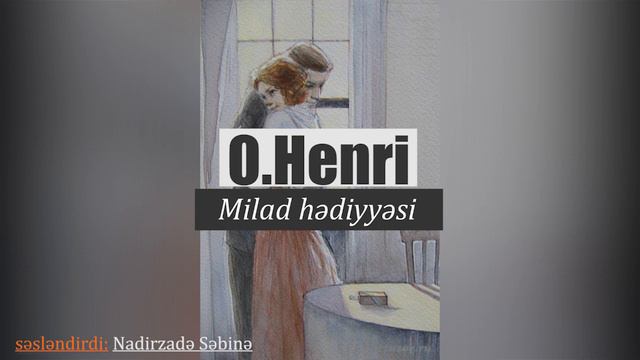 O.Henri -Milad hədiyyəsi смотреть онлайн