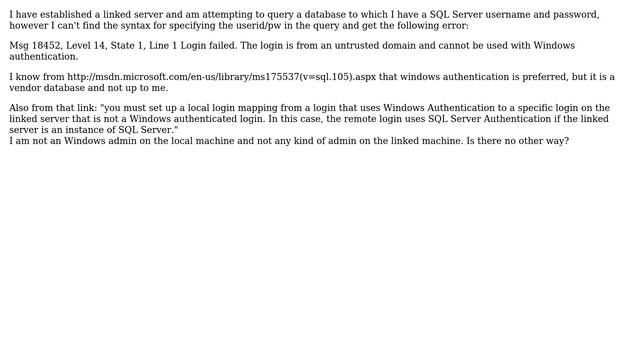 How does one query a SQL Server Linked Server when SQL Server Authentication is specified? смотреть онлайн